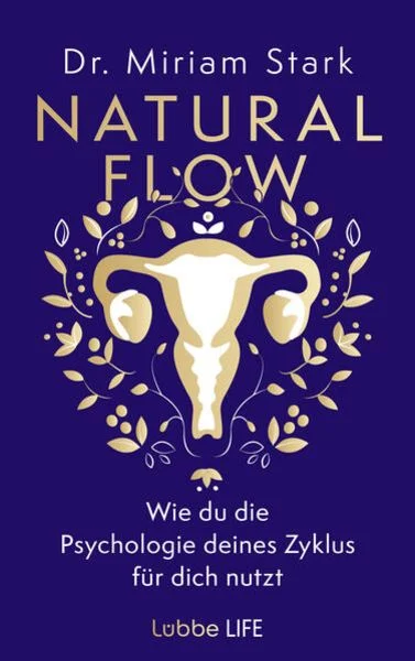 Dr. Miriam Stark Buch Natural Flow