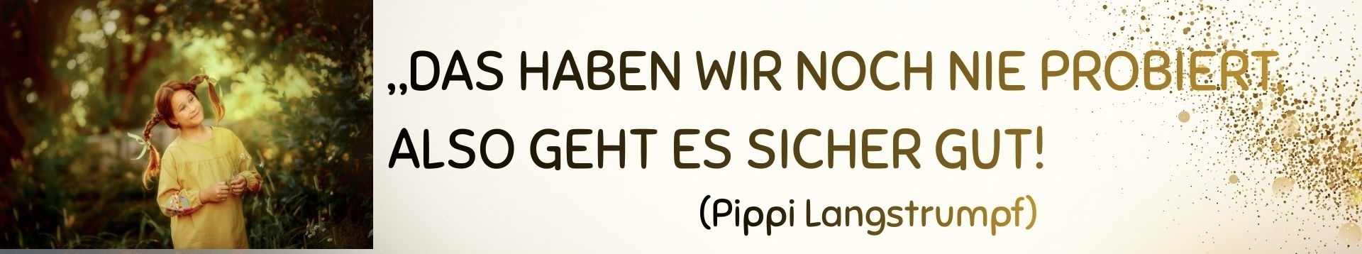 Spruch Pippi Langstrumpf
